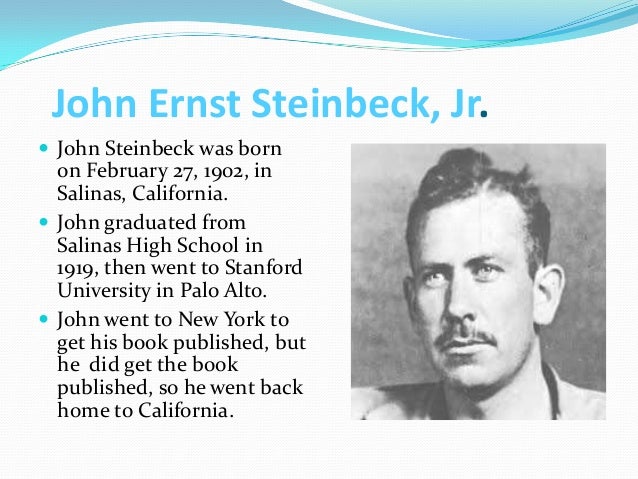 Реферат: Steinbeck Essay Research Paper John Ernst Steinbeck